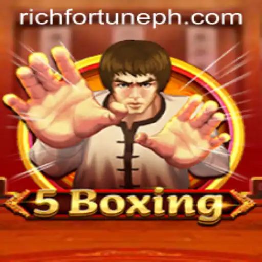 Discovering the Thrills of 5Boxing: Enter the World of RichFortune