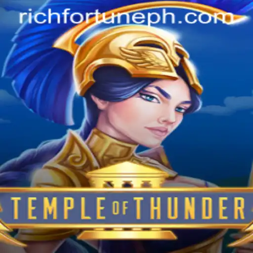 TempleofThunder: Unravel the Mysteries of RichFortune